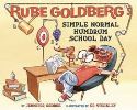 RUBE GOLDBERGS SIMPLE NORMAL HUMDRUM SCHOOL DAY HC