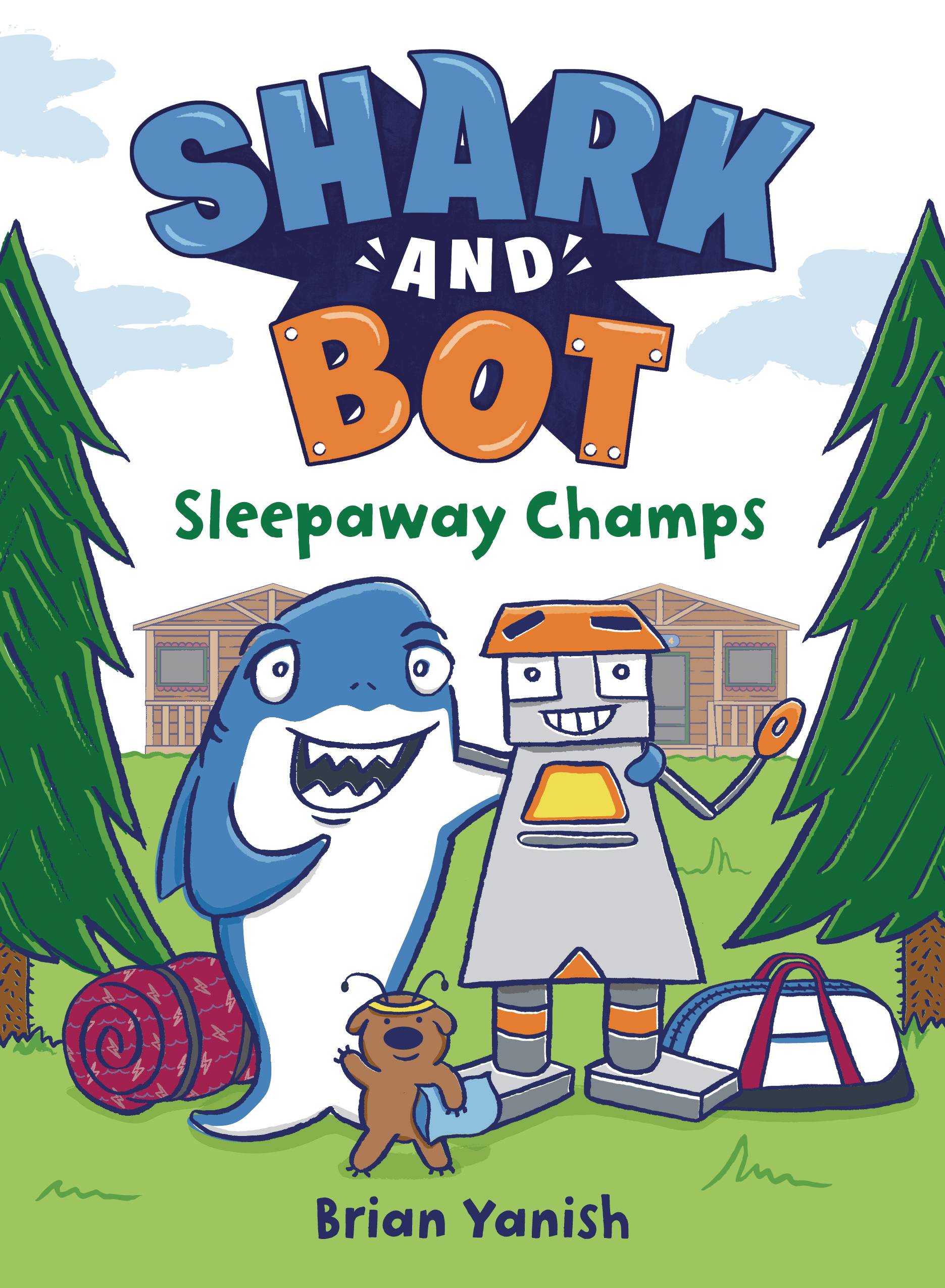 SHARK AND BOT YR GN VOL 02 SLEEPAWAY CHAMPS